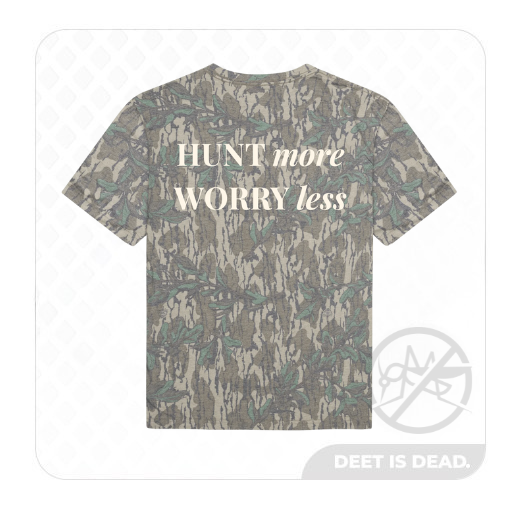 "HUNT MORE, WORRY LESS" Washed Mossy Oak Tee